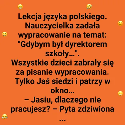 Co zrobiłby Jasio jako dyrektor szkoły