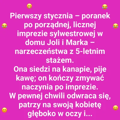 O co ją poprosił?