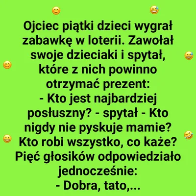 Tato wygrał, a dzieci jednogłośnie się zgadzają